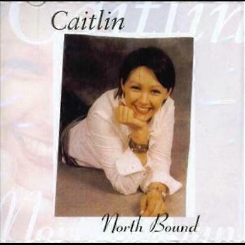 Caitlin North Bound CD