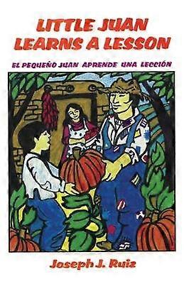 Little Juan Learns a Lesson
