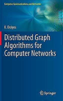 Algorithmes graphiques distribués pour les réseaux informatiques