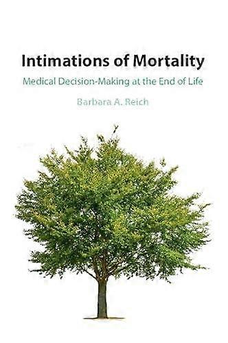 Intimations Of Mortality by Barbara A. Reich Paperback
