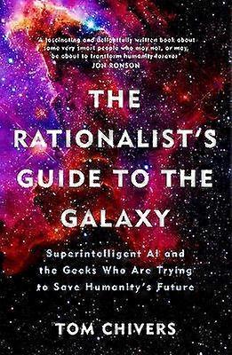 The Rationalist's Guide to the Galaxy
