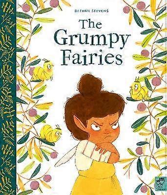 The Grumpy Fairies