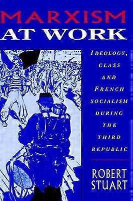 Marxism at Work