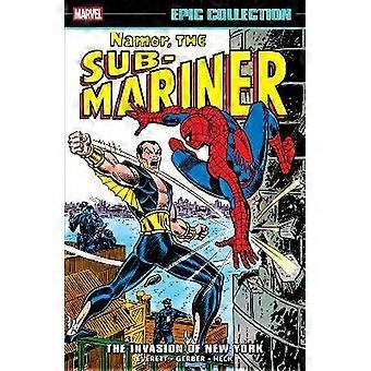Namor The Sub-Mariner Epic Collection: The Invasion Of New York