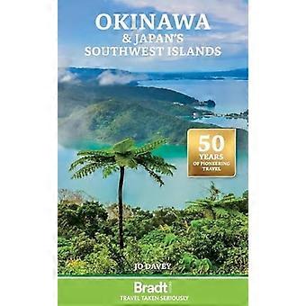 Okinawa & Japans Südwestinseln (Bradt Travel Guides)