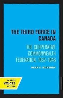 Third Force In Canada - Dean E. McHenry - Paperback - en Book