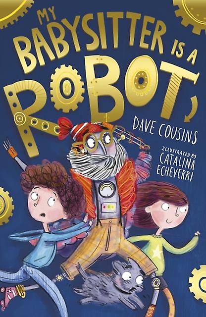 My Babysitter Is A Robot by Dave Cousins Paperback
