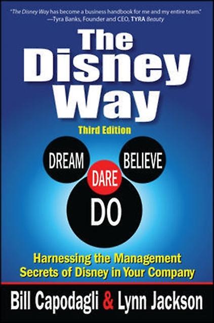 The Disney Wayharnessing The Management Secrets Of Disney In Your Company Third by Lynn Jackson Paperback Book