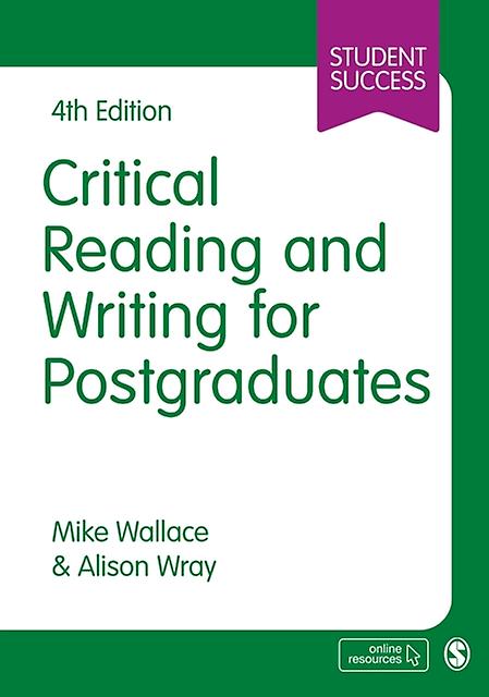 Critical Reading And Writing For Postgraduates by Mike Wallace Paperback