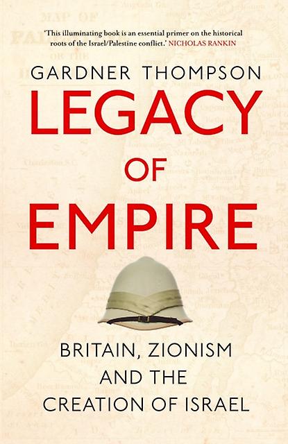 Legacy Of Empire by Gardner Thompson Paperback Book