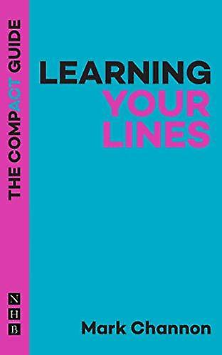 Learning Your Lines The Compact Guide by Mark Channon Paperback Book