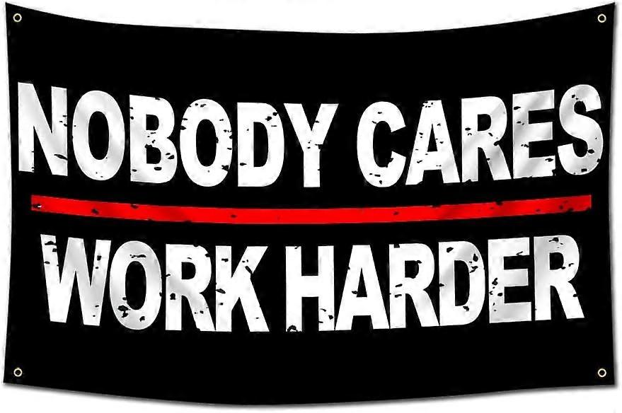לאף אחד לא אכפת לעבוד קשה יותר דגל מוטיבציה כושר מעורר השראה, 3x5 רגל כרזה עם 4 גרומטי פליז לקיר חדר כושר
