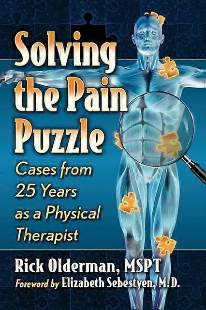 Solving The Pain Puzzle by Rick Olderman Paperback