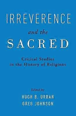 Irreverence and the Sacred