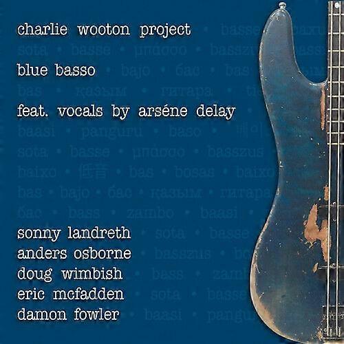 Charlie Wooten Project Blues Basso CD (2019) NEW