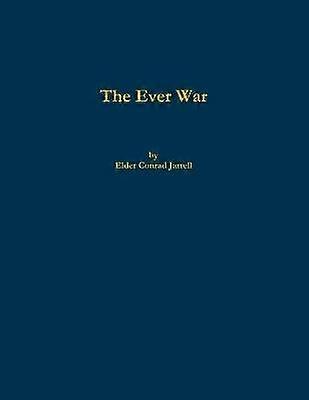 The Ever War