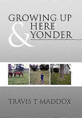 Growing Up Here  Yonder