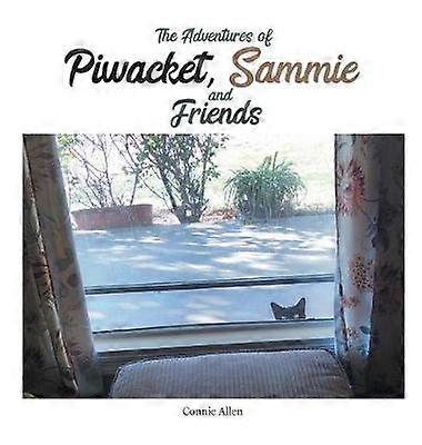 The Adventures of Piwacket Sammie and Friends