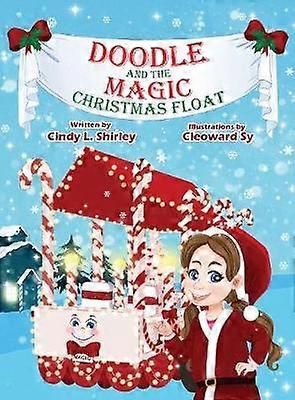 Doodle and the Magic Christmas Float