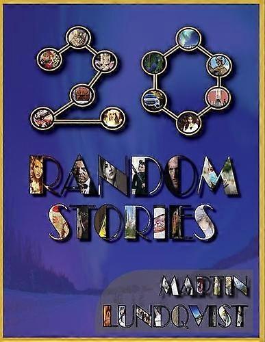 20 Random Short Stories by Martin Lundqvist Paperback