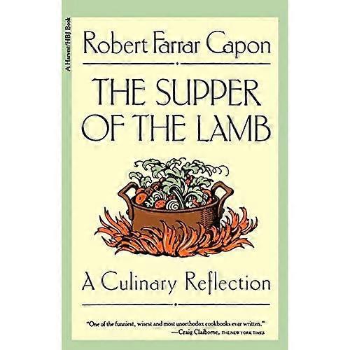 Supper of the Lamb : a Culinary Reflection