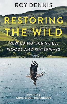 Restoring the Wild