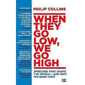 When They Go Low We Go High