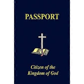 The Kingdom Of God Passport - Bell, Sr., Thornton - Paperback - en Book