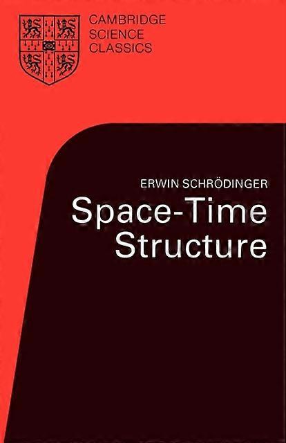 Space-time Structure - Erwin Schrodinger