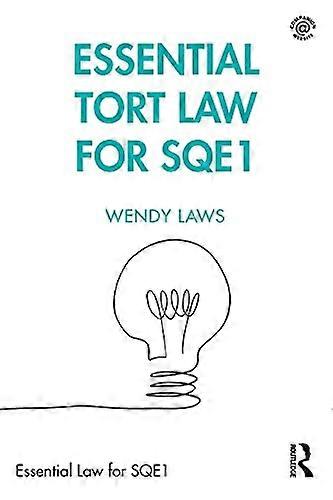 Essential Tort Law for SQE1