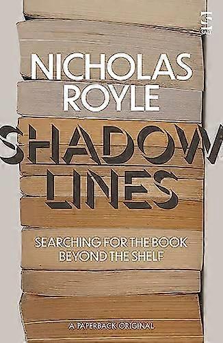 Shadow Lines Searching For the Book Beyond the Shelf