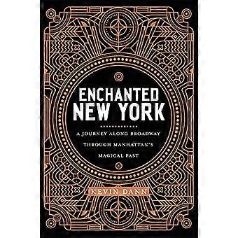 New York incantata: un viaggio lungo Broadway attraverso il magico passato di Manhattan