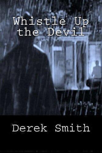Whistle Up the Devil