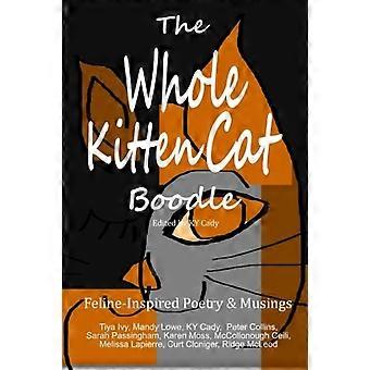 The Whole Kitten Cat Boodle