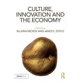 Culture Innovation And The Economy - Taylor & Francis Ltd