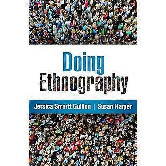 Doing Ethnography