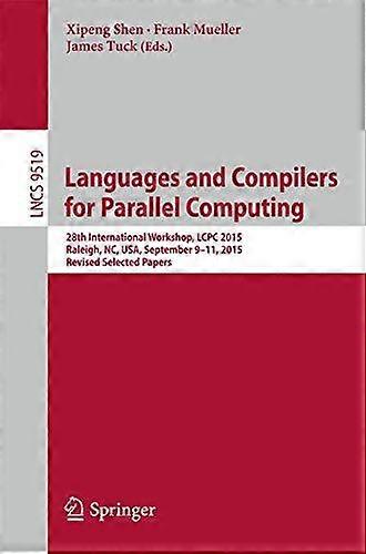 Languages And Compilers For Parallel Computing 28th International Workshop Lc - Springer Nature B.V - Paperback - en Book