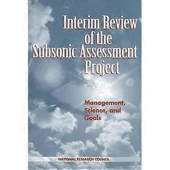 Interim Review Of The Subsonic Assessment Project - Board on Atmospheric Sciences and Climate