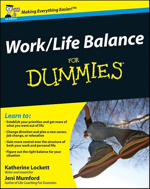 Worklife Balance For Dummies by Katherine Lockett Paperback Book