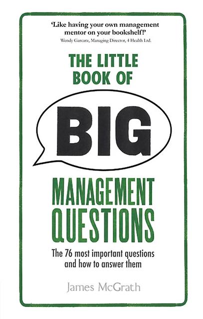 Little Book Of Big Management Questions The by James McGrath Paperback