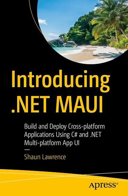 Introducing .net Maui by Shaun Lawrence Paperback