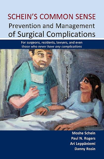 Schein's Common Sense Prevention And Management Of Surgical Complications by TFM Publishing Ltd Paperback