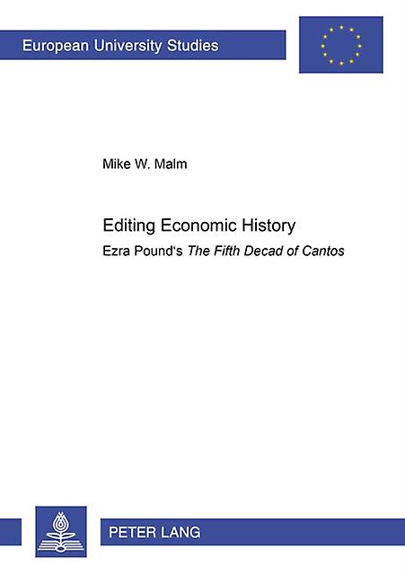 Editing Economic History by Mike Malm Paperback
