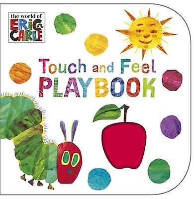 The Very Hungry Caterpillar Touch And Feel Playbook by Eric Carle Paperback Book