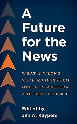 A Future For The News Paperback Book
