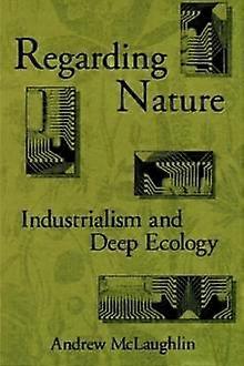 Regarding Nature by Andrew McLaughlin Paperback Book