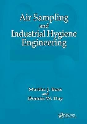 Air Sampling and Industrial Hygiene Engineering