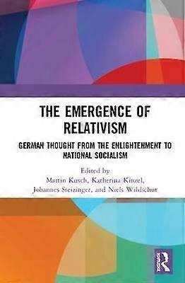 The Emergence of Relativism