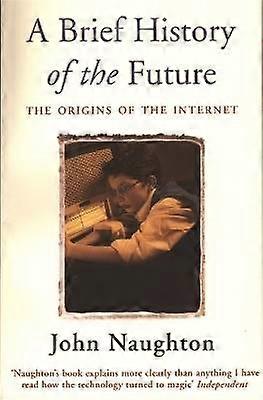 A Brief History of the Future