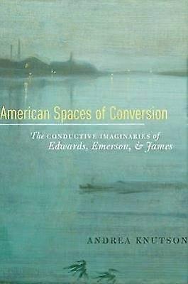 American Spaces of Conversion